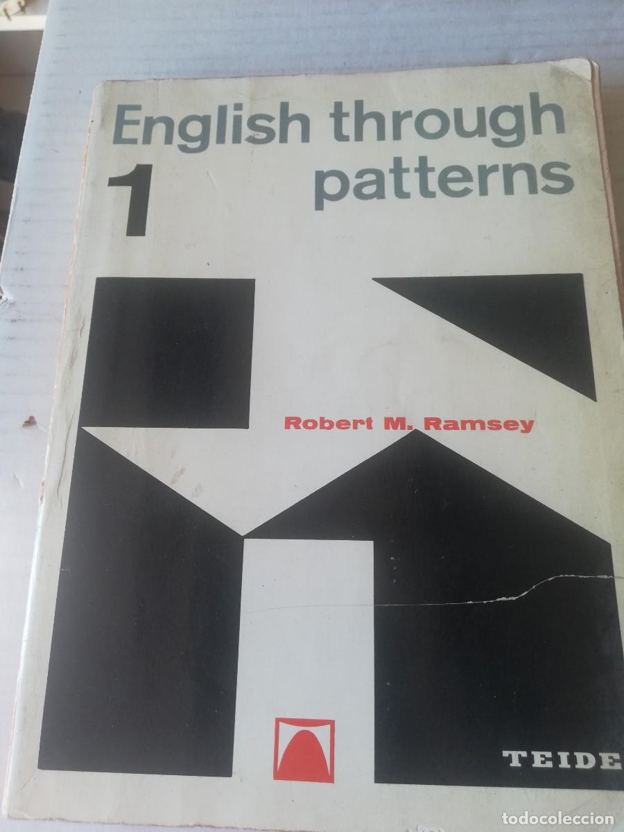 Libros de segunda mano: ENGLISH THOROUGH PATTERNS 1. ROBERT M. RAMSEY. TEIDE, - Foto 1