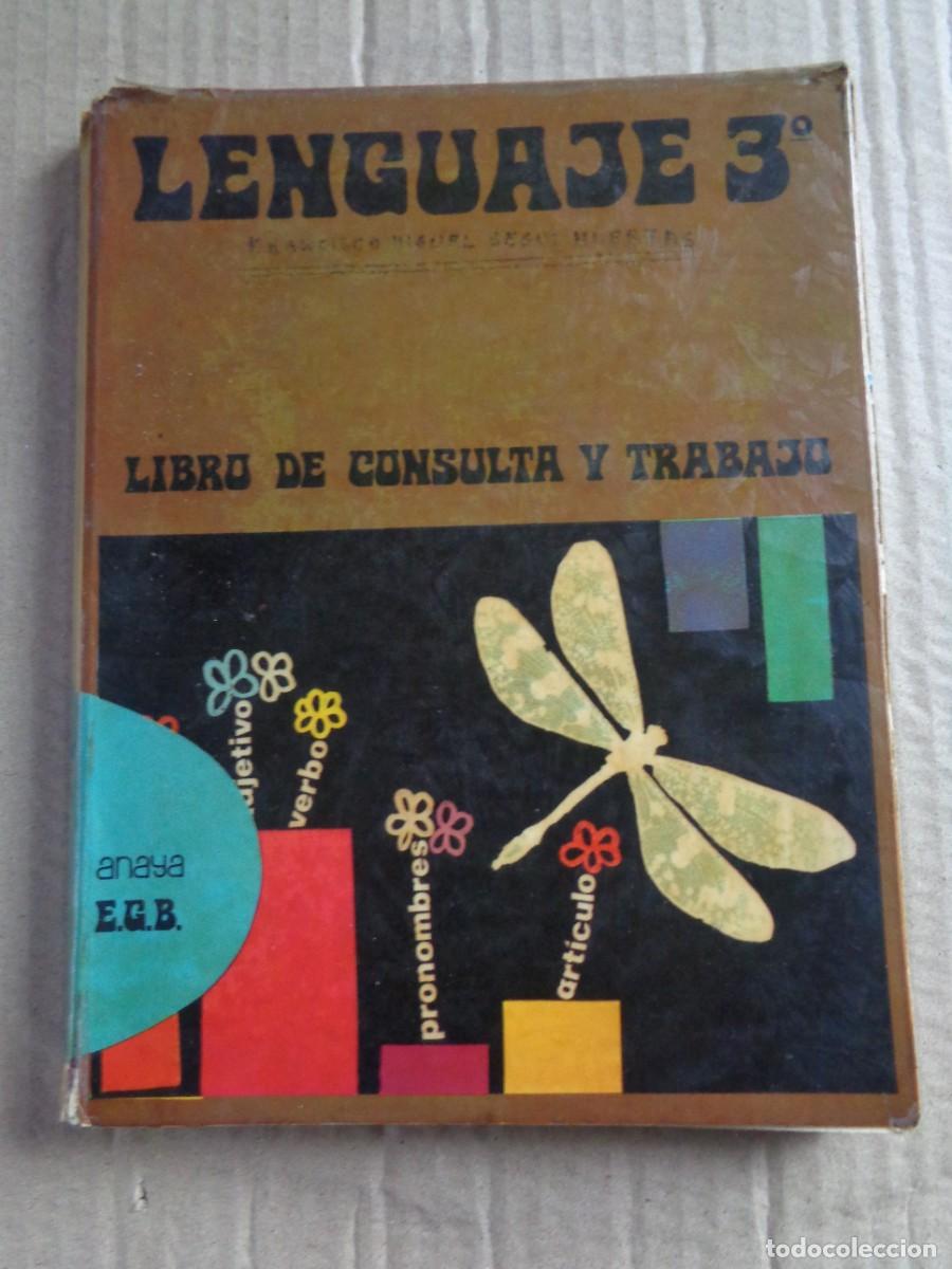 Libros de segunda mano: Libro de LENGUAJE 3 - EDITORIAL ANAYA - 3&ordm; EGB - CIRCA A&Ntilde;O 1973 - Foto 1