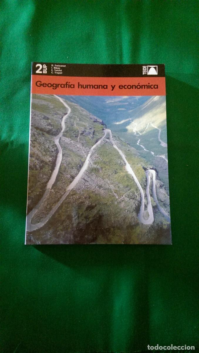 Libros de segunda mano: LIBRO GEOGRAF&Iacute;A HUMANA Y ECON&Oacute;MICA 2&ordm; BUP TEIDE A&Ntilde;O 1997