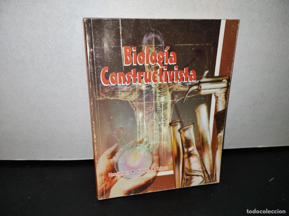 Libros de segunda mano: 41- BIOLOG&Iacute;A CONSTRUCTIVA - HERN&Aacute;NDEZ, ALDRETE, L&Oacute;PEZ - Foto 1