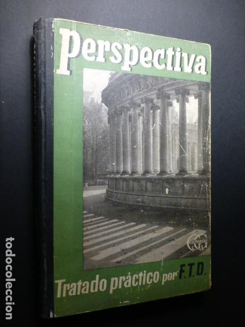 Libros de segunda mano: PERSPECTIVA TRATADO PRACTICO ED. GUSTAVO GILI 1958 - Foto 1