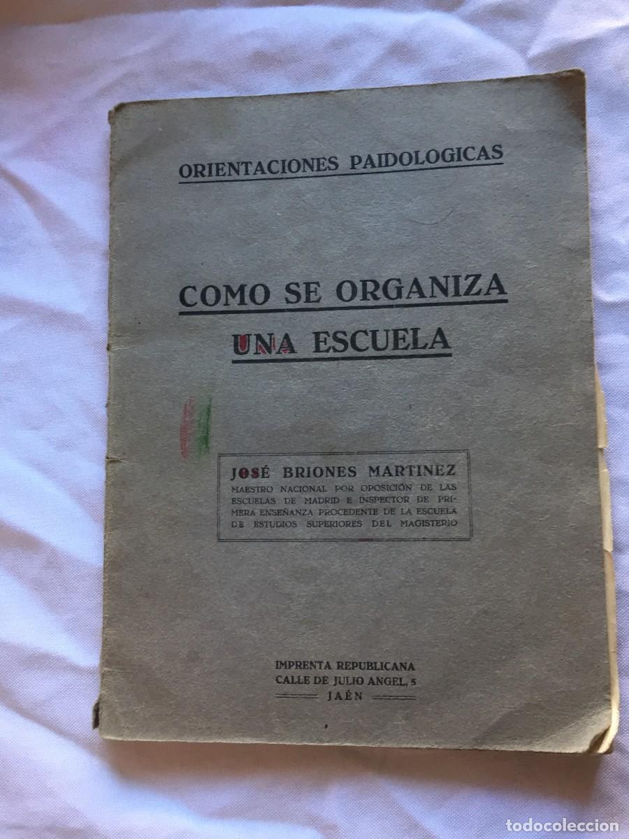 Libros de segunda mano: Como se organiza una escuela - Foto 1