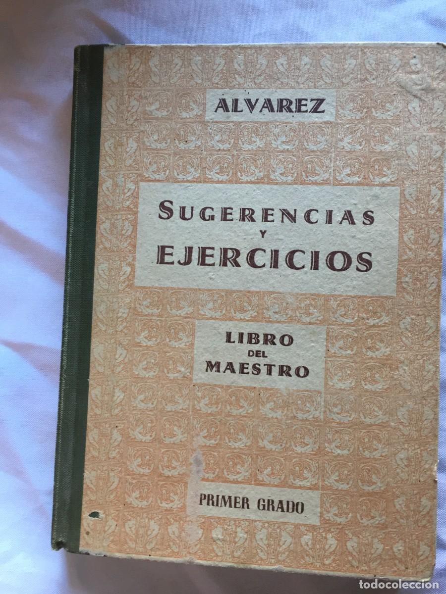 Libros de segunda mano: Sugerencias y Ejercicios Libro del Maestro Primer Grado &Aacute;lvarez - Foto 1