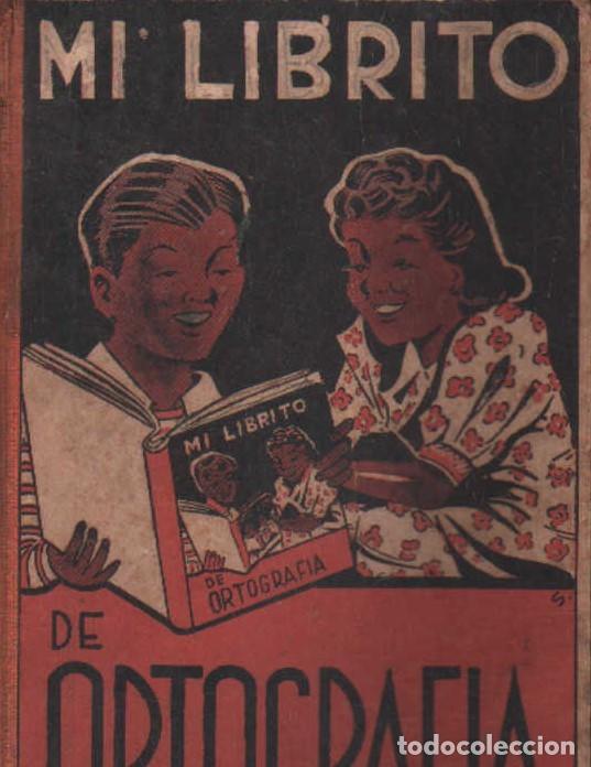 Libros de segunda mano: MI LIBRITO DE ORTOGRAFIA. A-ESC-1948 - Foto 1