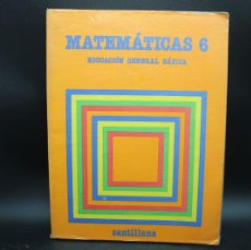 Libros de segunda mano: MATEMATICAS 6 EDUCACION GENRAL BASICA EGB SANTILLANA. Lote 378839024