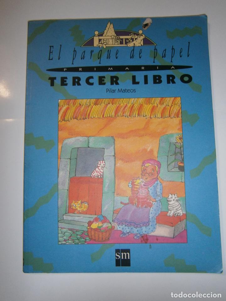 Libros de segunda mano: ANTIGUO LIBRO DE TEXTO - ELPARQUE DE PAPEL - TERCER LIBRO - Foto 1