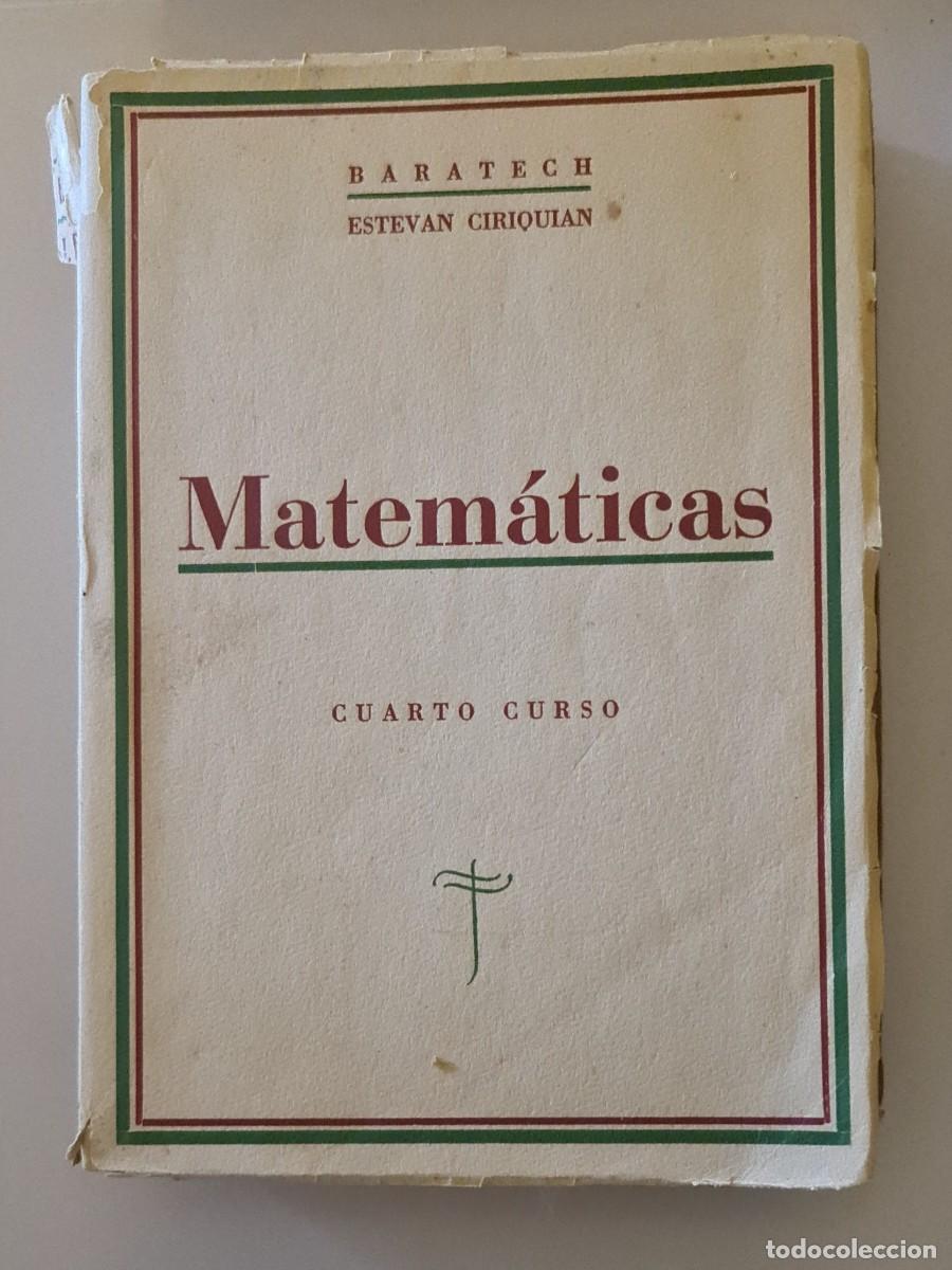Libros de segunda mano: Matem&aacute;ticas. Tomos primer y cuarto curso. Baratech - Foto 1
