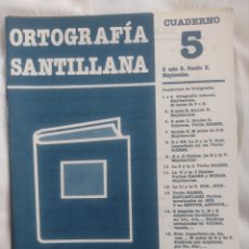 Libros de segunda mano: CUADERNILLO ORTOGRAFIA SANTILLANA Nº 5. AÑO 1985. Lote 380676974