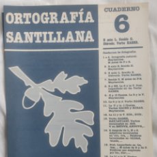 Libros de segunda mano: CUADERNILLO ORTOGRAFIA SANTILLANA Nº 6. AÑO 1985. Lote 380677059