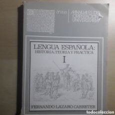 Libros de segunda mano: FDO. LÁZARO CARRETER: LENGUA ESPAÑOLA: HISTORIA, TEORÍA Y PRÁCTICA. ED. ANAYA, MADRID, 1973. Lote 380716084