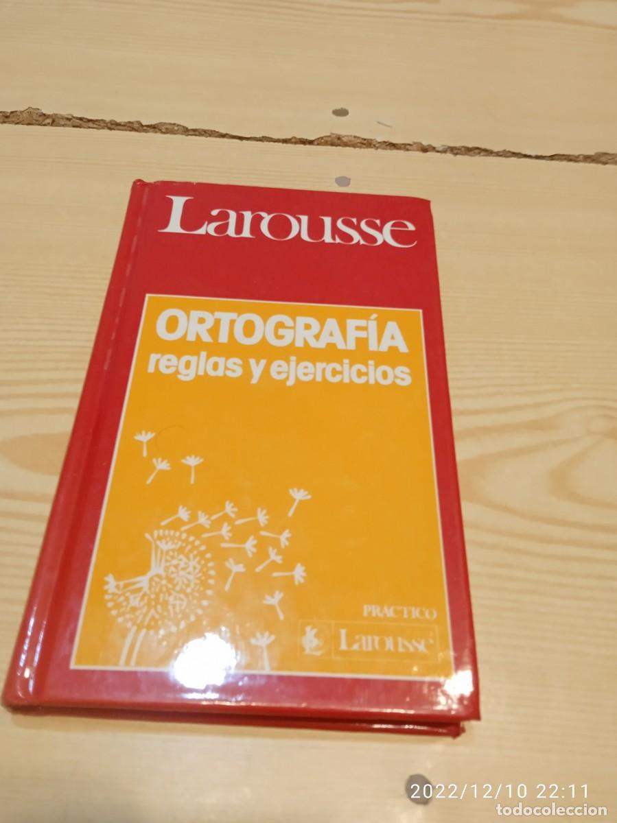 Libros de segunda mano: G-77 LIBRO ORTOGRAFIA REGLAS Y EJERCICIOS LAROUSSE - Foto 1
