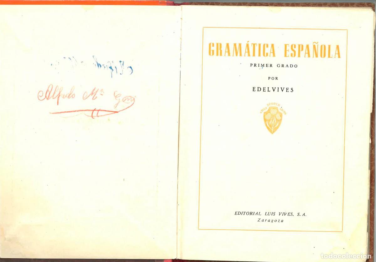 Libros de segunda mano: Gram&aacute;tica Espa&ntilde;ola Primer Grado | Luis Vives S.A., 1958 - Foto 4