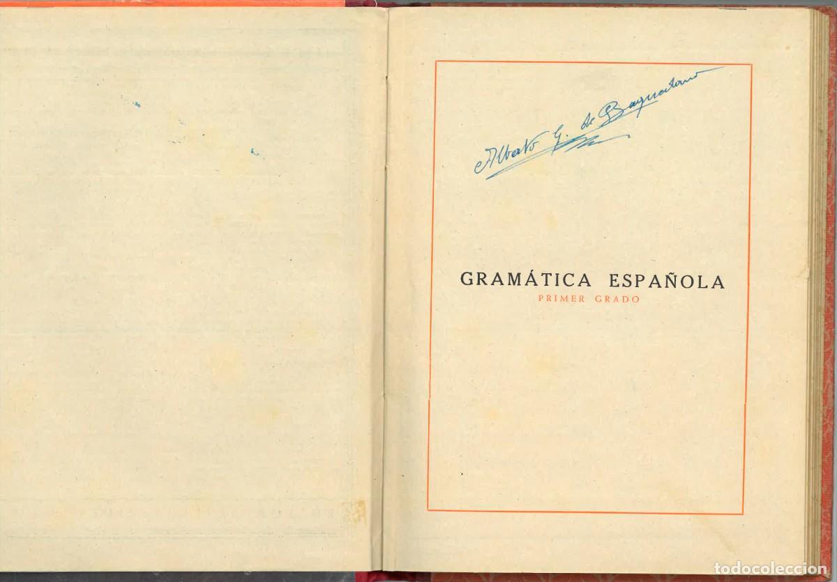 Libros de segunda mano: Gram&aacute;tica Espa&ntilde;ola Primer Grado | Luis Vives S.A., 1948 - Foto 4
