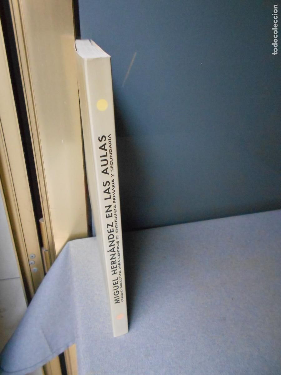 Libros de segunda mano: MIGUEL HERNANDEZ EN LAS AULAS - Foto 10
