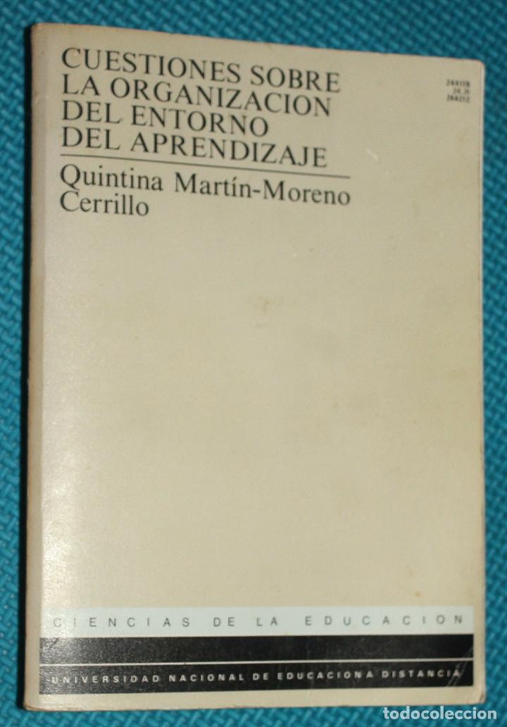 Libros de segunda mano: CUESTIONES SOBRE LA ORGANIZACION DEL ENTORNO DEL APRENDIZAJE, CIENCIAS DE LA EDUCACION