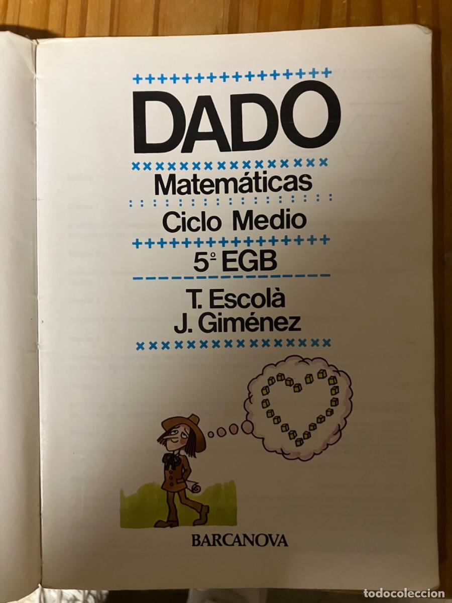 Libros de segunda mano: Libro matem&aacute;ticas 5 EGB DADO. Editorial Barcanova. 1987. - Foto 2