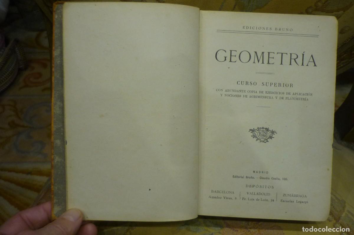 Libros de segunda mano: GEOMETR&Iacute;A CURSO SUPERIOR. EDICIONES BRU&Ntilde;O, MADRID, 1941. - Foto 4