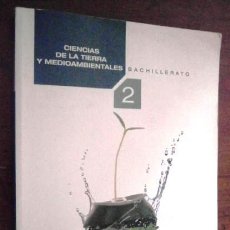 Libros de segunda mano: CIENCIAS DE LA TIERRA Y MEDIOAMBIENTALES 2º BACHILLERATO / VARIOS / ED. MCGRAW HILL, BARCELONA 2011