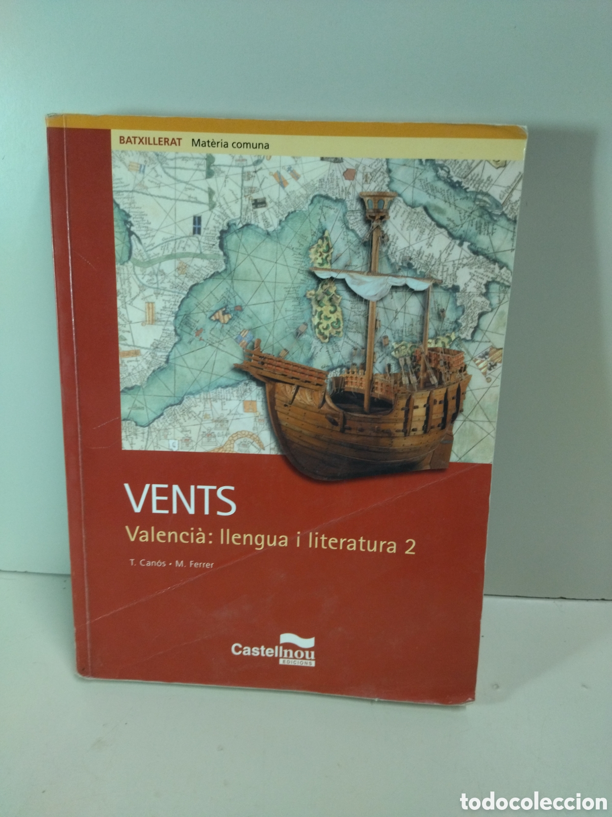 Gebrauchte B&uuml;cher: Libro Venta. Valenci&agrave;: llengua i literatura 2. T. Can&oacute;s M. Ferrer. Es. Castellnou