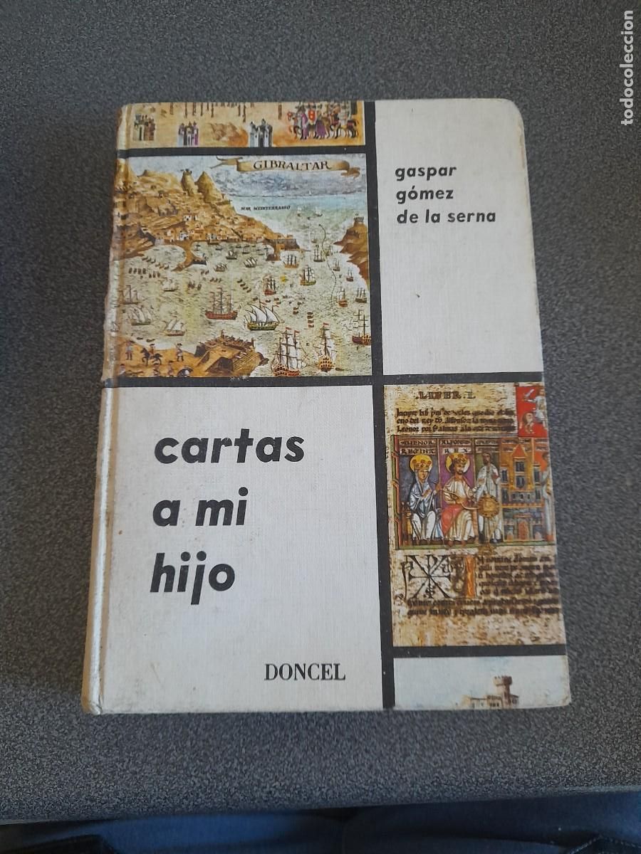 Libros de segunda mano: Libro Cartas a mi hijo Gaspar G&oacute;mez de la Serna Doncel - Foto 1