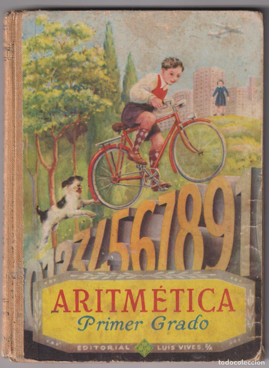 Libros de segunda mano: Aritm&eacute;tica Primer Grado, Editorial Luis Vives, 1952 - Foto 1