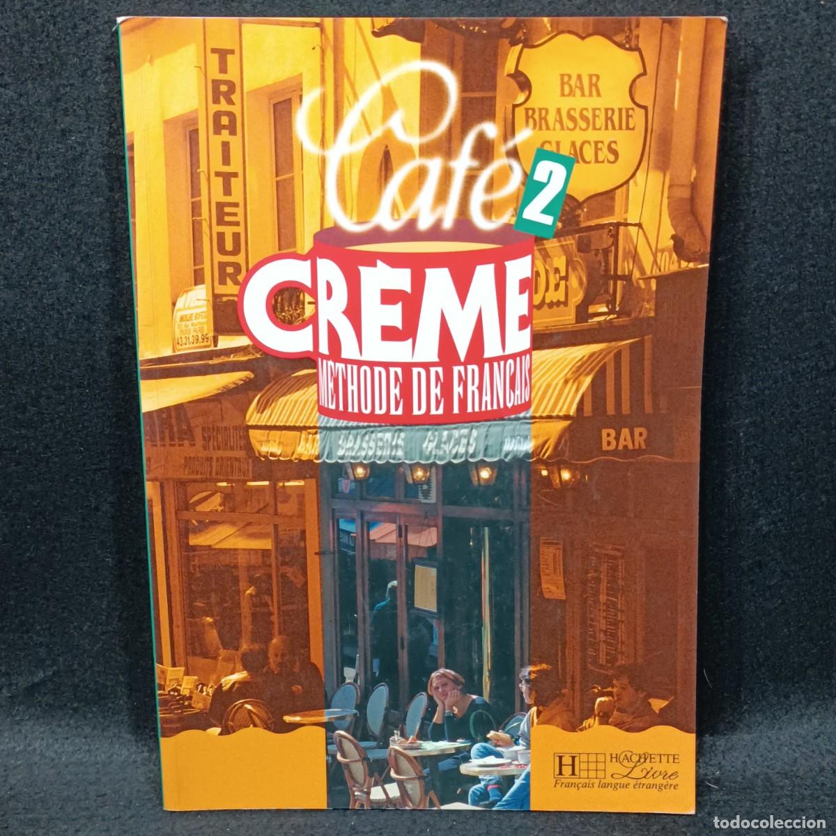 Libros de segunda mano: CR&Egrave;ME - METHODE DE FRAN&Ccedil;AIS - 2 - HACHETTE / 19.949 CAA - Foto 1