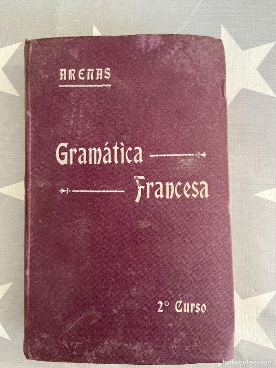 Libros de segunda mano: GRAM&Aacute;TICA FRANCESA. 2&ordm; CURSO. ARENAS L&Oacute;PEZ, D. ANSELMO. - Foto 1
