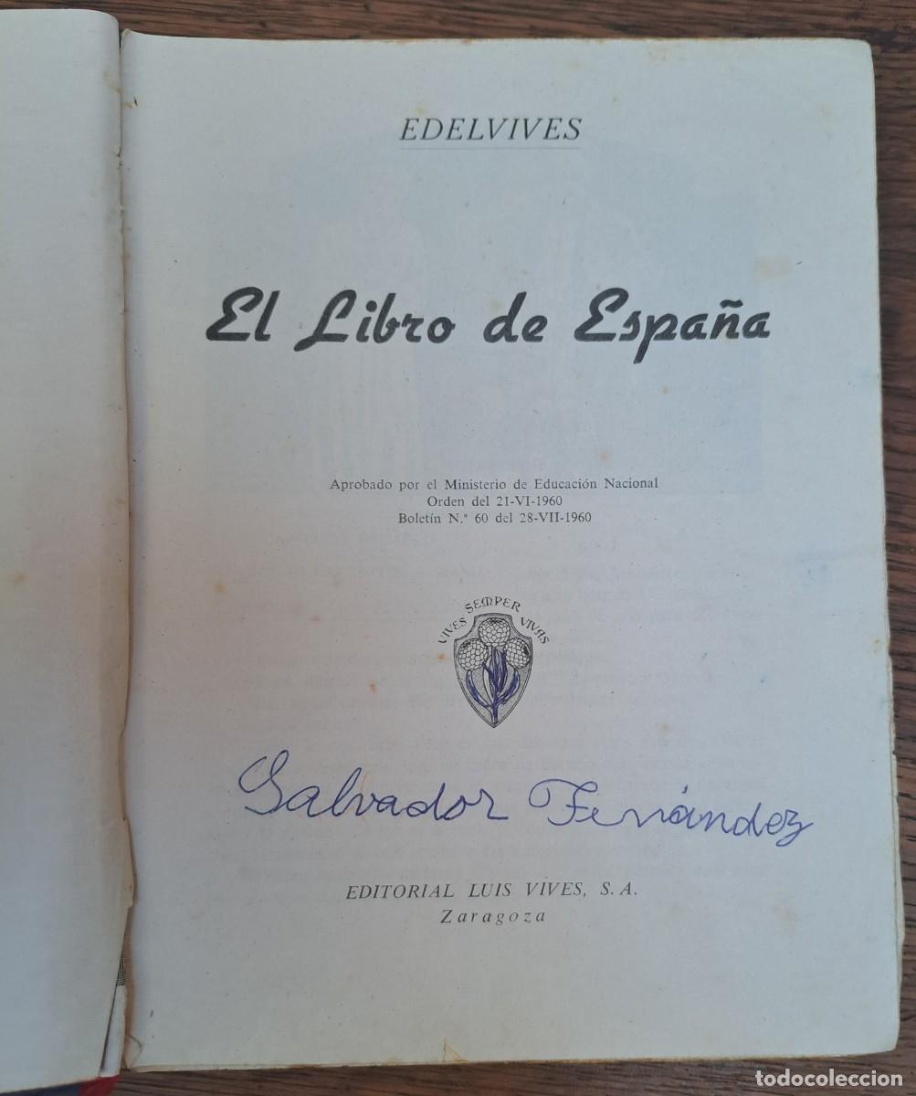 Libros de segunda mano: EL LIBRO DE ESPA&Ntilde;A. ELVIVES. 1962 - Foto 2