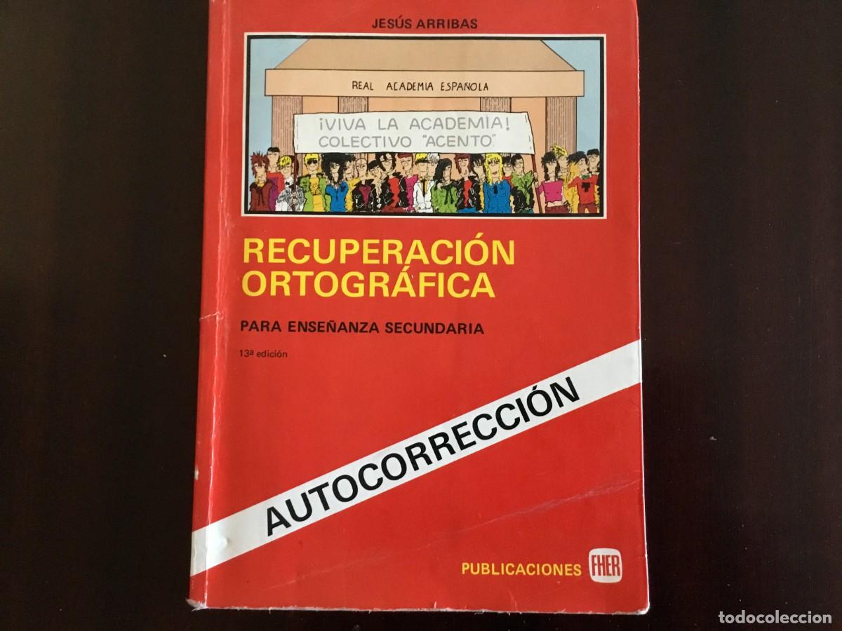 Libros de segunda mano: RECUPERACI&Oacute;N ORTOGR&Aacute;FICA - Foto 1
