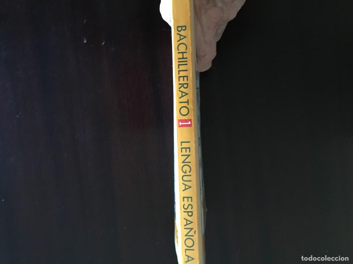 Libros de segunda mano: LENGUA ESPA&Ntilde;OLA 1&ordm;BACHILLERATO - Foto 10