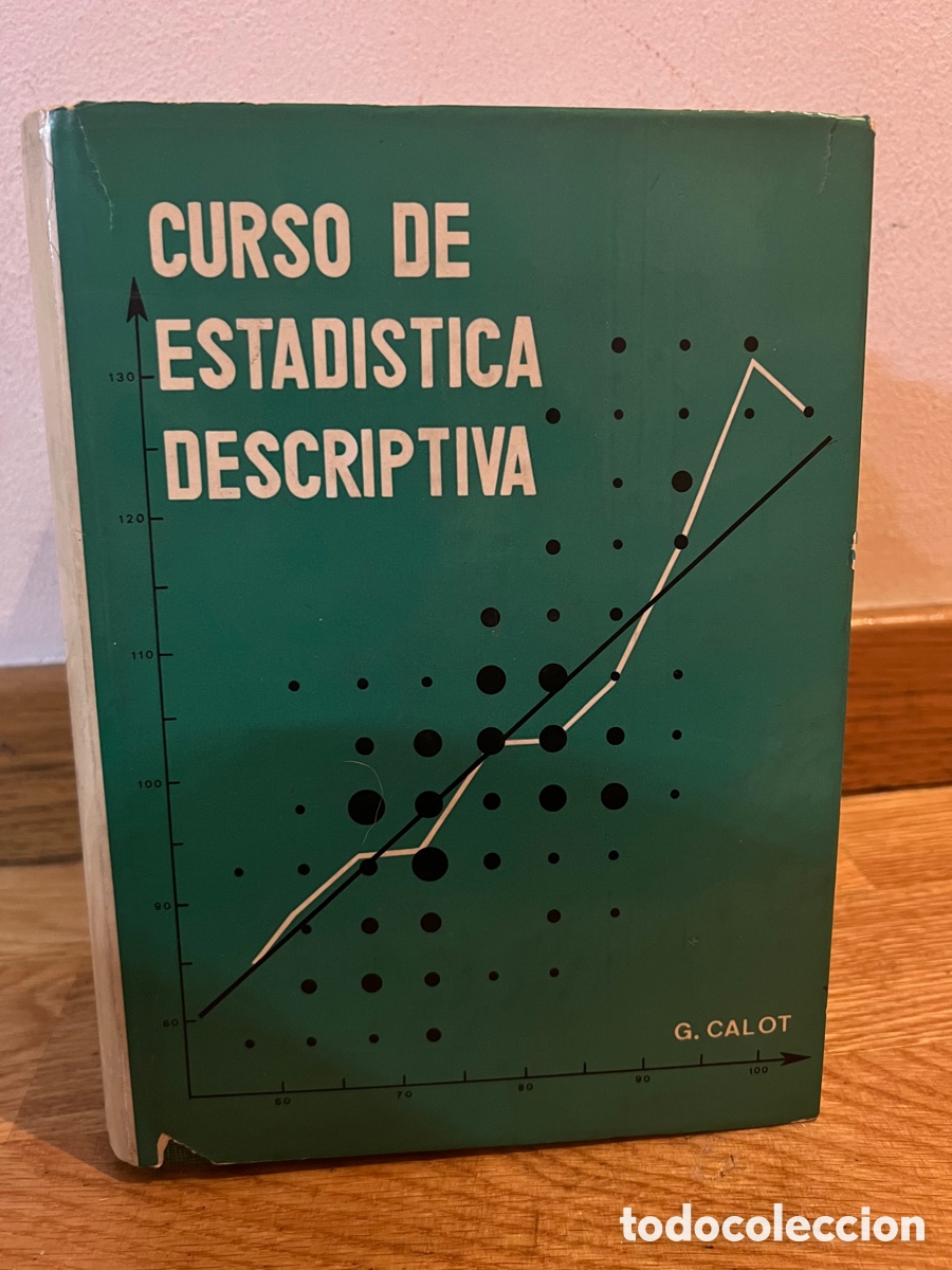 Libros de segunda mano: Curso de estad&iacute;stica descriptiva G. Calot - Foto 1