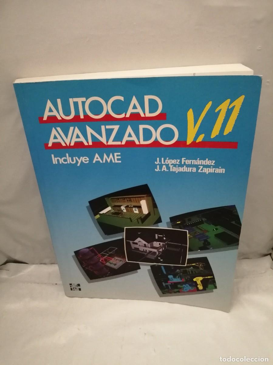 Libros de segunda mano: AUTOCAD AVANZADO. V. 11 (INCLUYE AME) - Foto 1