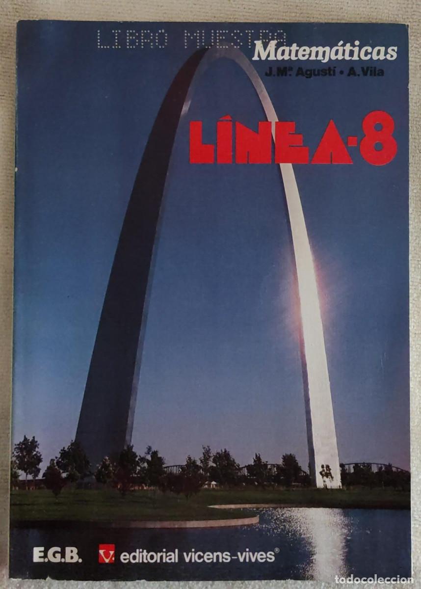 Libros de segunda mano: MATEM&Aacute;TICAS L&Iacute;NEA-8. - Foto 1