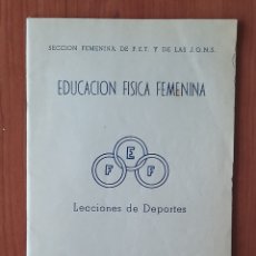 Libros de segunda mano: LIBRO EDUCACIÓN FÍSICA FEMENINA LECCIONES DE DEPORTES BARCELONA 1959. Lote 394661794