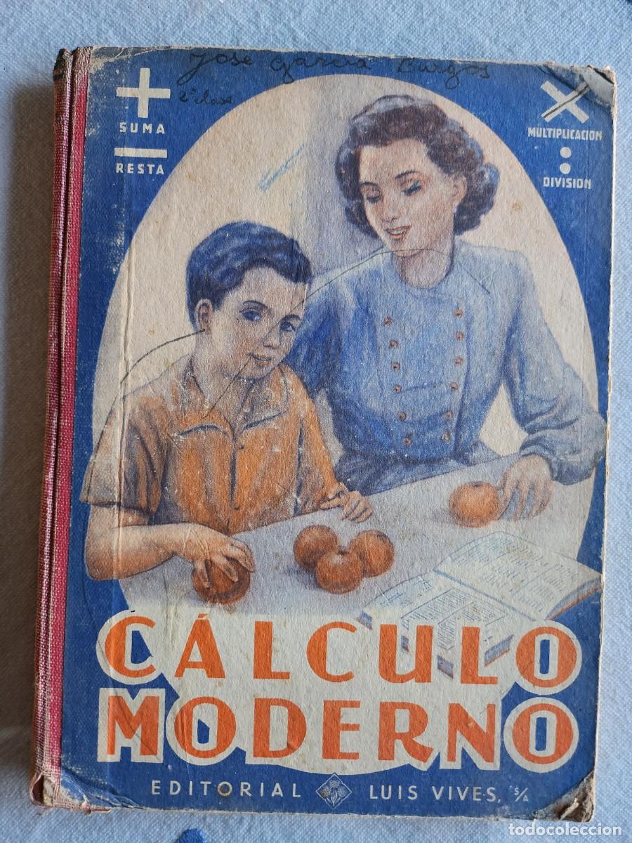 Libros de segunda mano: C&Aacute;LCULO MODERNO EDELVIVES. EDITORIAL LUIS VIVES - Foto 1
