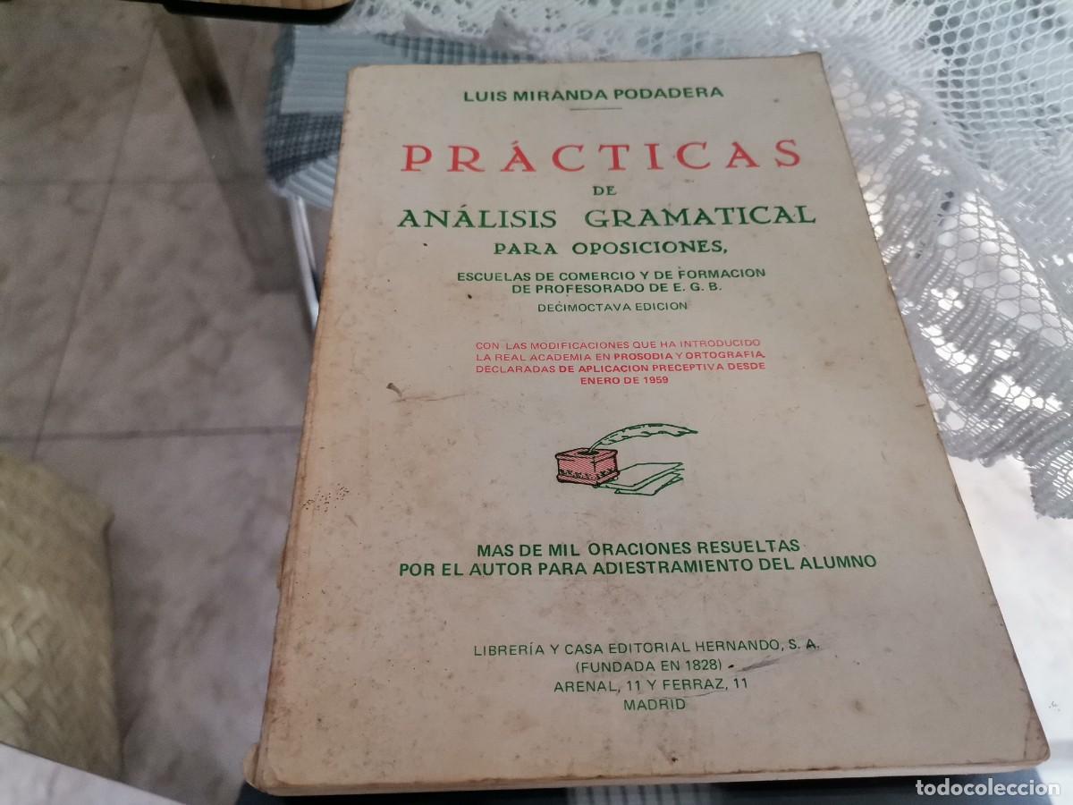 Libros de segunda mano: PR&Aacute;CTICAS DE AN&Aacute;LISIS GRAMATICAL PARA OPOSICI&Oacute;NES LUIS MIRANDA PODADERA 1975 - Foto 1