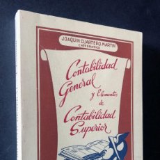 Libros de segunda mano: CONTABILIDAD GENERAL / ELEMENTOS CONTABILIDAD SUPERIOR / JOAQUÍN CUARTERO / ZARAGOZA 1959