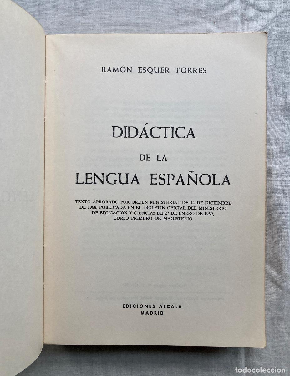 Libros de segunda mano: DID&Aacute;CTICA DE LA LENGUA ESPA&Ntilde;OLA, RAM&Oacute;N ESQUER TORRES - Foto 3