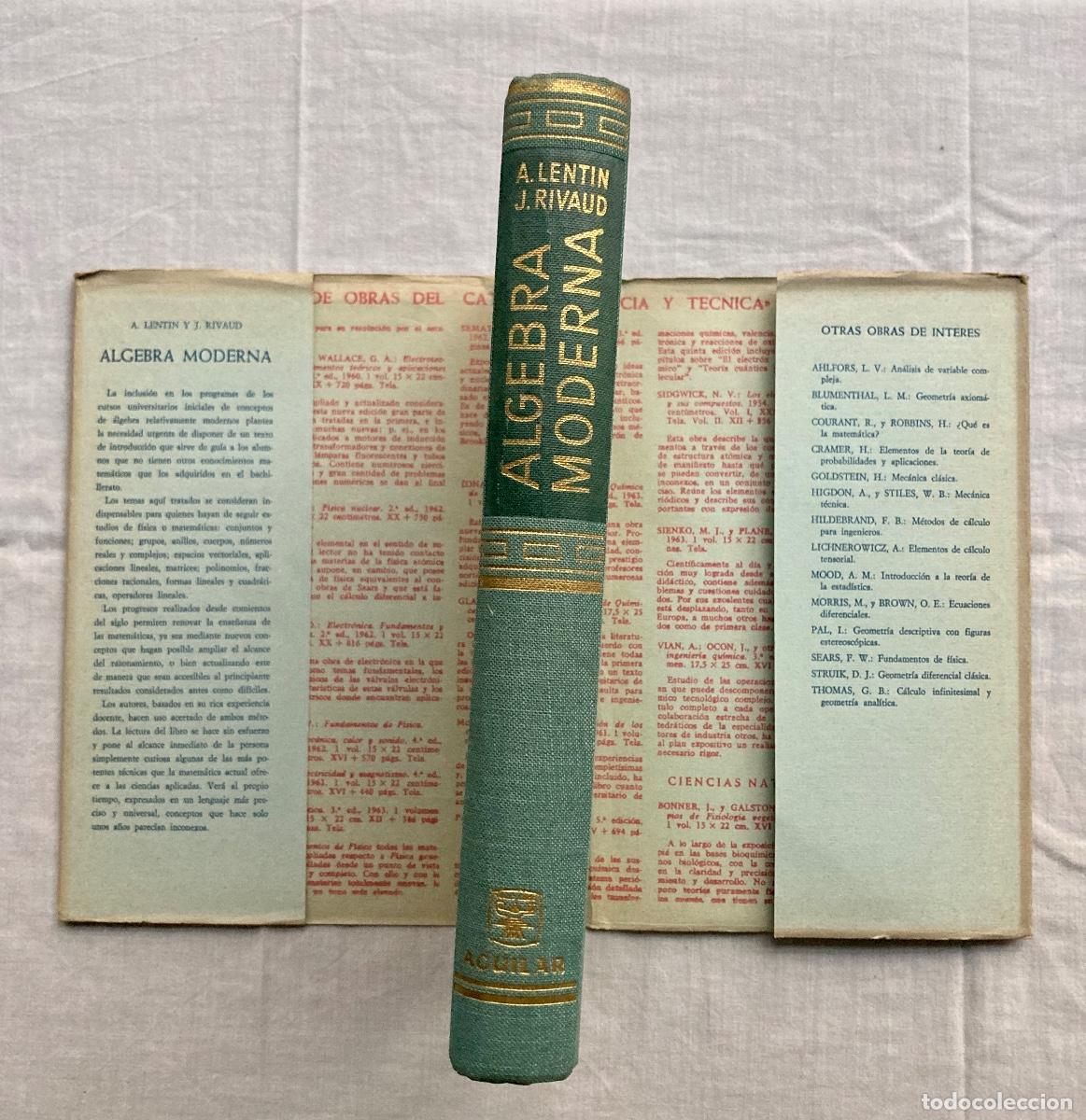 Libros de segunda mano: &Aacute;LGEBRA MODERNA, A. LENTIN - J. RIVAUD. - Foto 4