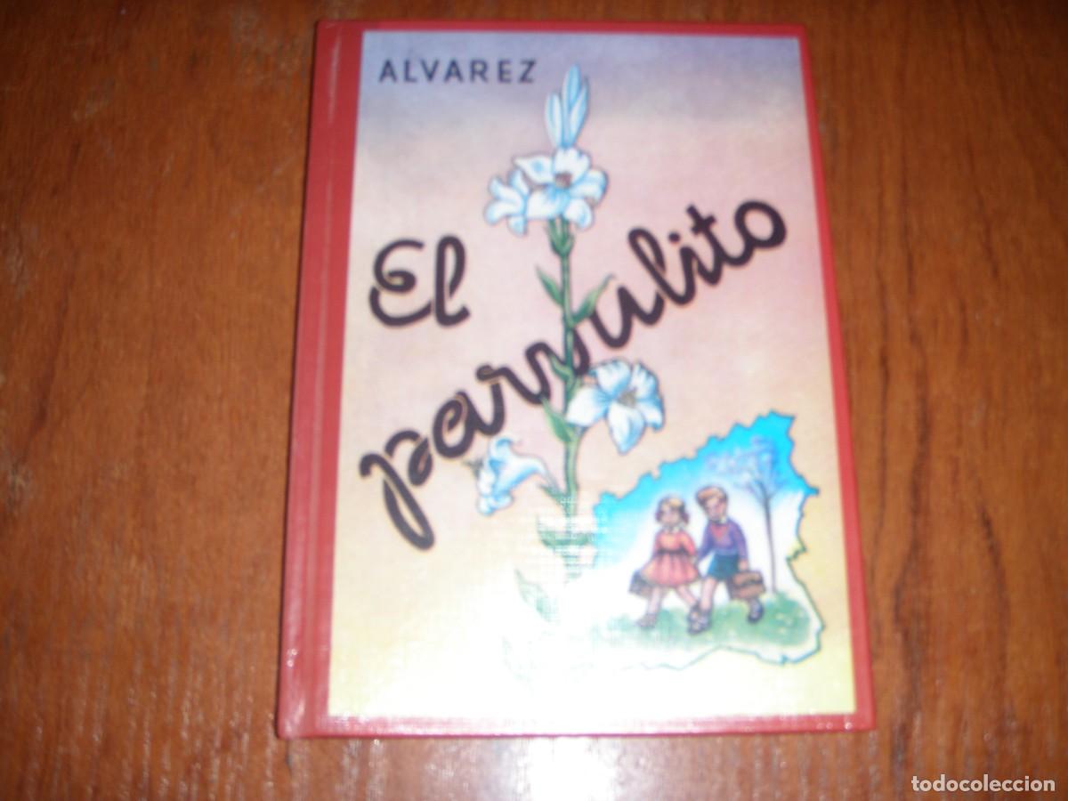 Libros de segunda mano: ENCICLOPEDIA ALVAREZ FACSIMIL EL PARVULITO - Foto 1