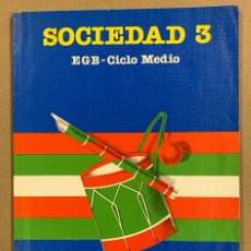 Libros de segunda mano: SOCIEDAD 3º EGB CICLO MEDIO. SANTILLANA 1989.. Lote 397189884