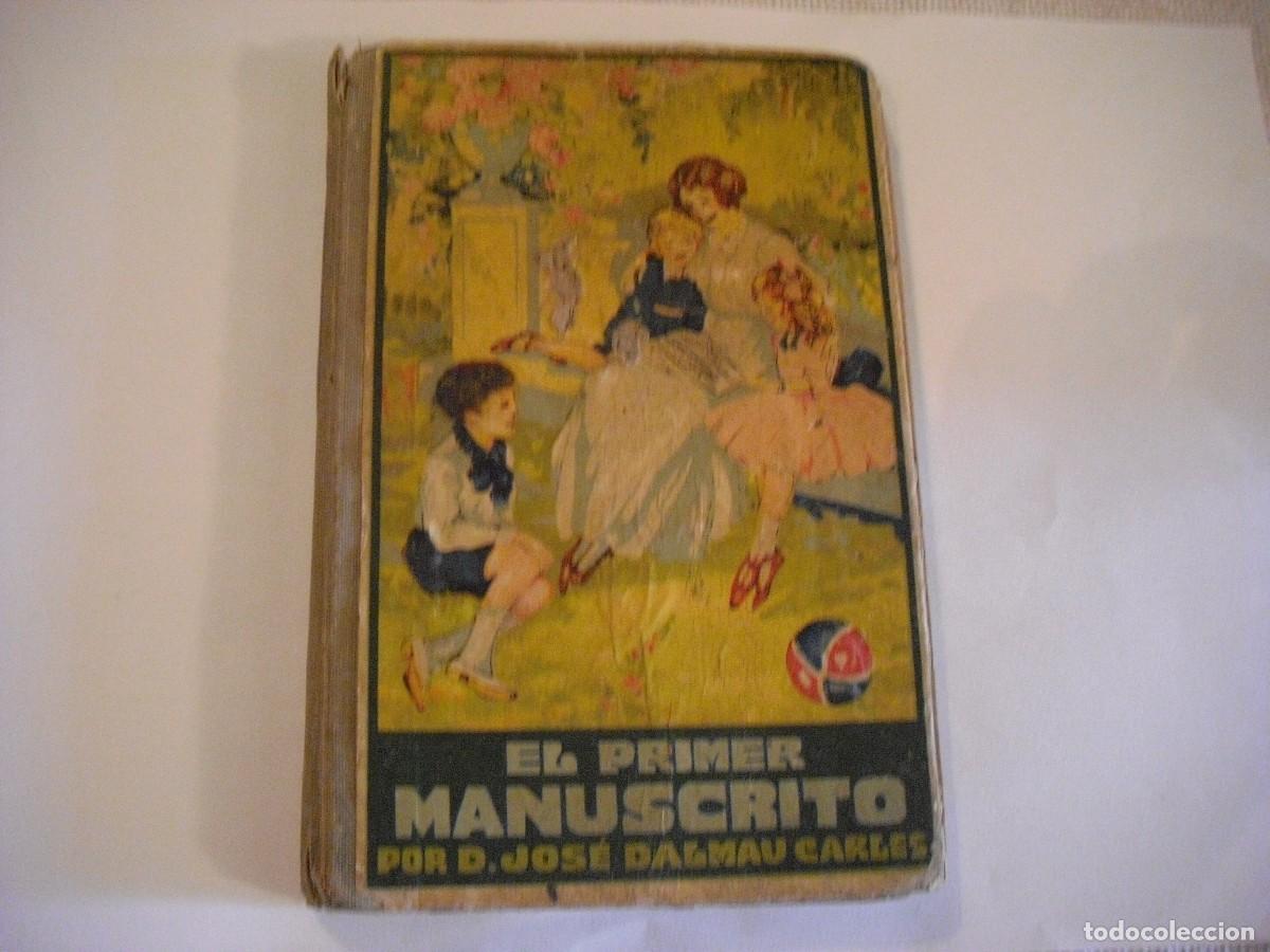 Libros de segunda mano: EL PRIMER MANUSCRITO. DALMAU , 1928. - Foto 1