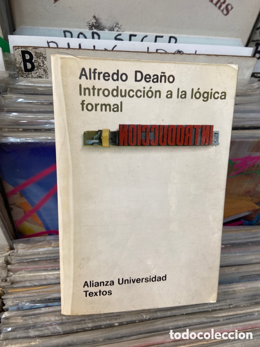 Libros de segunda mano: Alfredo dea&ntilde;o introducci&oacute;n a la l&oacute;gica Formal - Foto 1