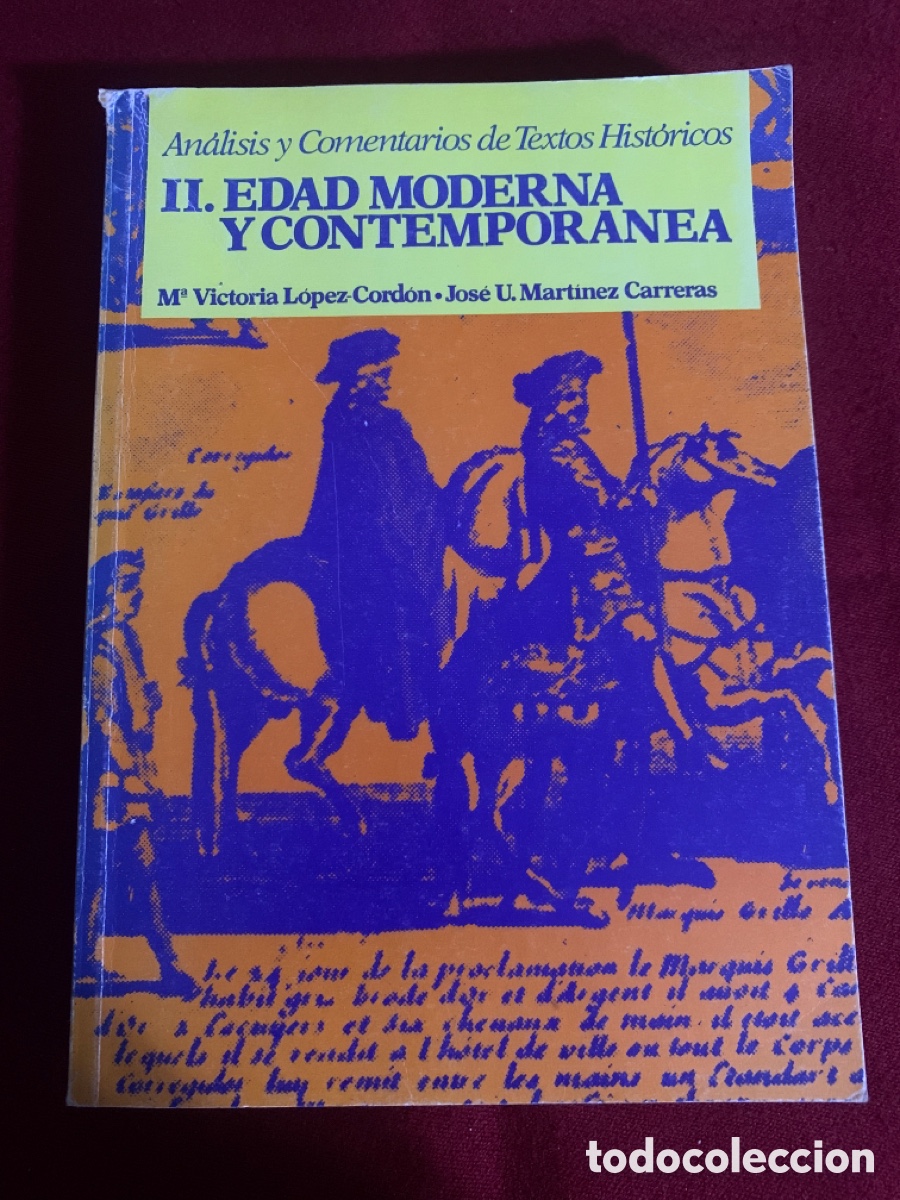 Gebrauchte B&uuml;cher: An&aacute;lisis y comentarios de textos hist&oacute;ricos. Vol. II. Edad Moderna y Contempor&aacute;nea.