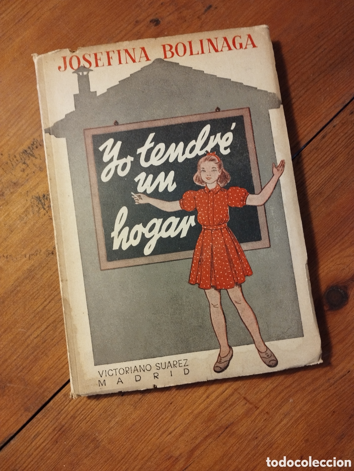 Libros de segunda mano: Yo tendr&eacute; un hogar. Josefina Bolinaga. - Foto 1