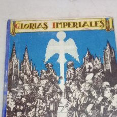 Libros de segunda mano: LUIS ORTIZ MUÑOZ-GLORIAS IMPERIALES, LIBRO ESCOLAR DE LECTURAS HISTÓRICAS :MAGISTERIO ESPAÑOL 6ª ED. Lote 400215564