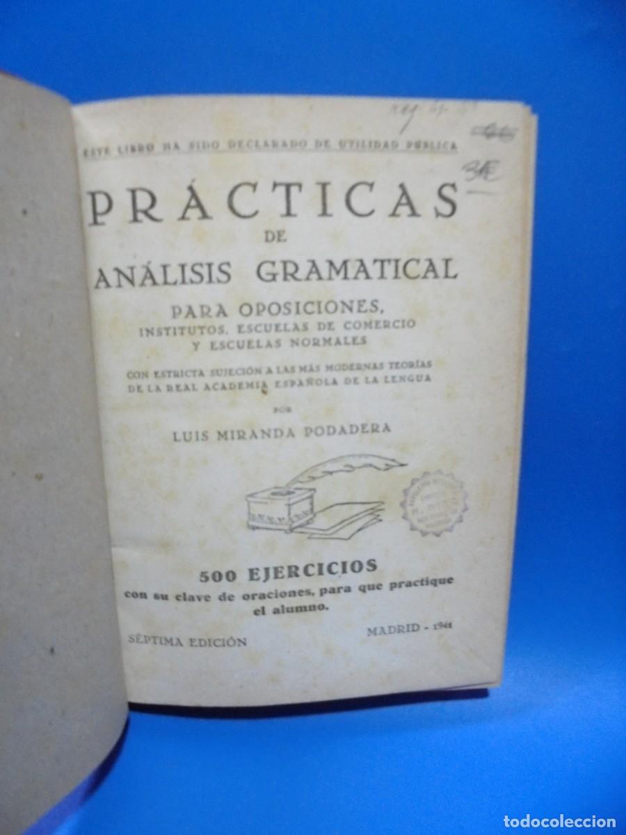 Libros de segunda mano: PRACTICAS DE ANALISIS GRAMATICAL. LUIS MIRANDA PODADERA. 1941. PAGS : 207. - Foto 2
