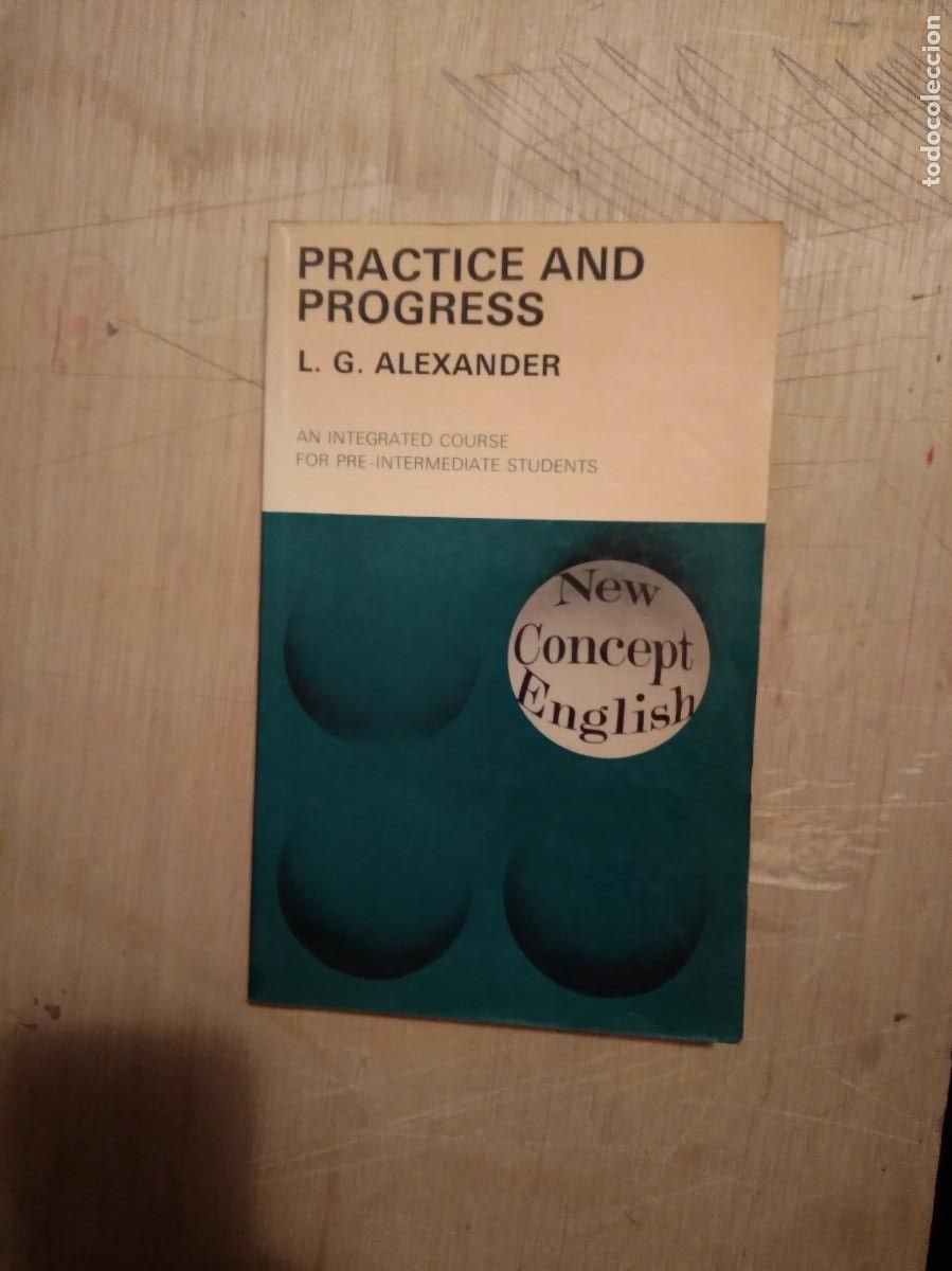 Libros de segunda mano: Practice And Progress. L.G. Alexander. Pre Intermediate.Longman 1977. Libro De Texto Ingl&eacute;s. - Foto 1