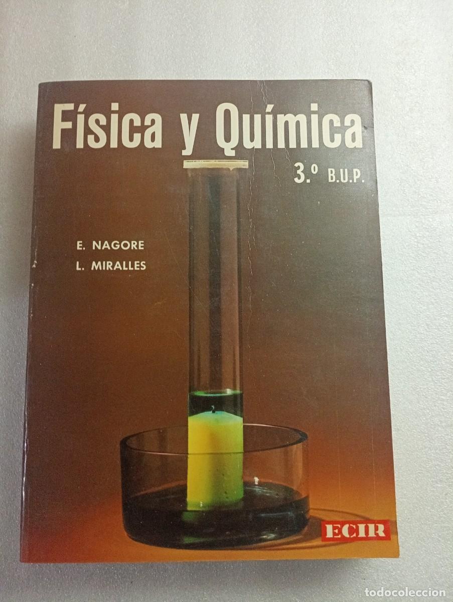 Libros de segunda mano: F&Iacute;SICA Y QU&Iacute;MICA 3* BUP. ECIR - Foto 1