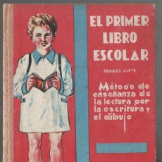 Libros de segunda mano: EL PRIMER LIBRO ESCOLAR PRIMERA PARTE , SALVATELLA. Lote 401223199